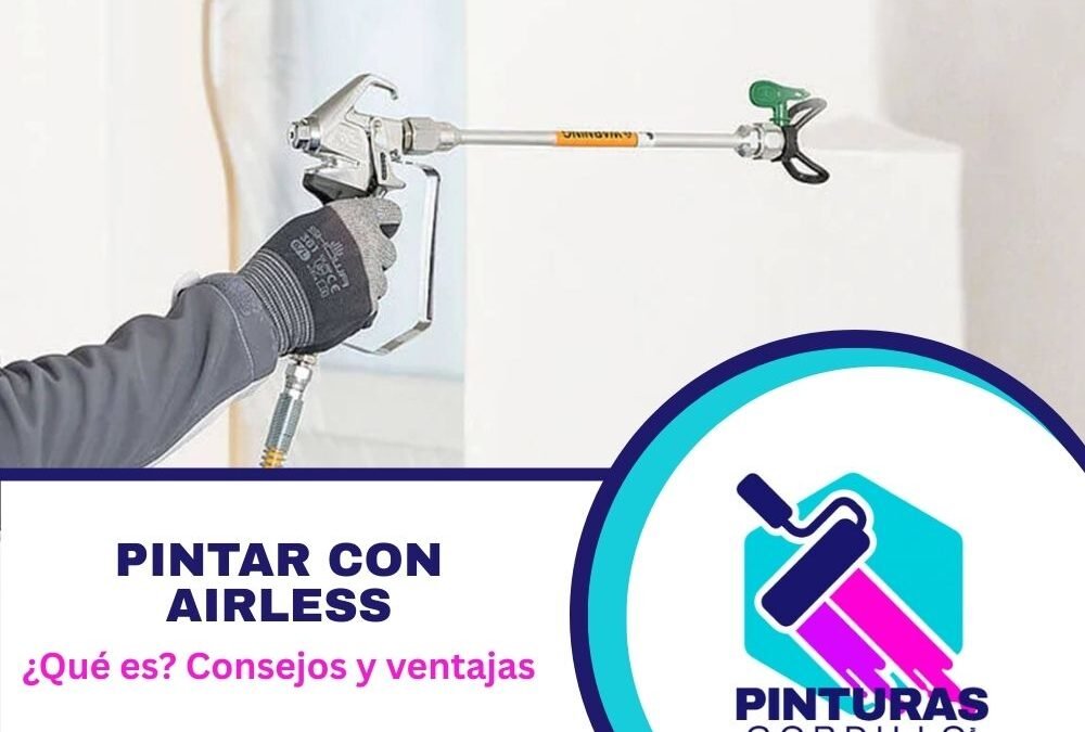 Pintar con airless: Qué es, ventajas y consejos