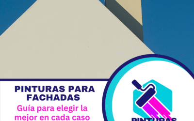 Mejores Pinturas para fachadas: guía para elegir la mejor en cada caso